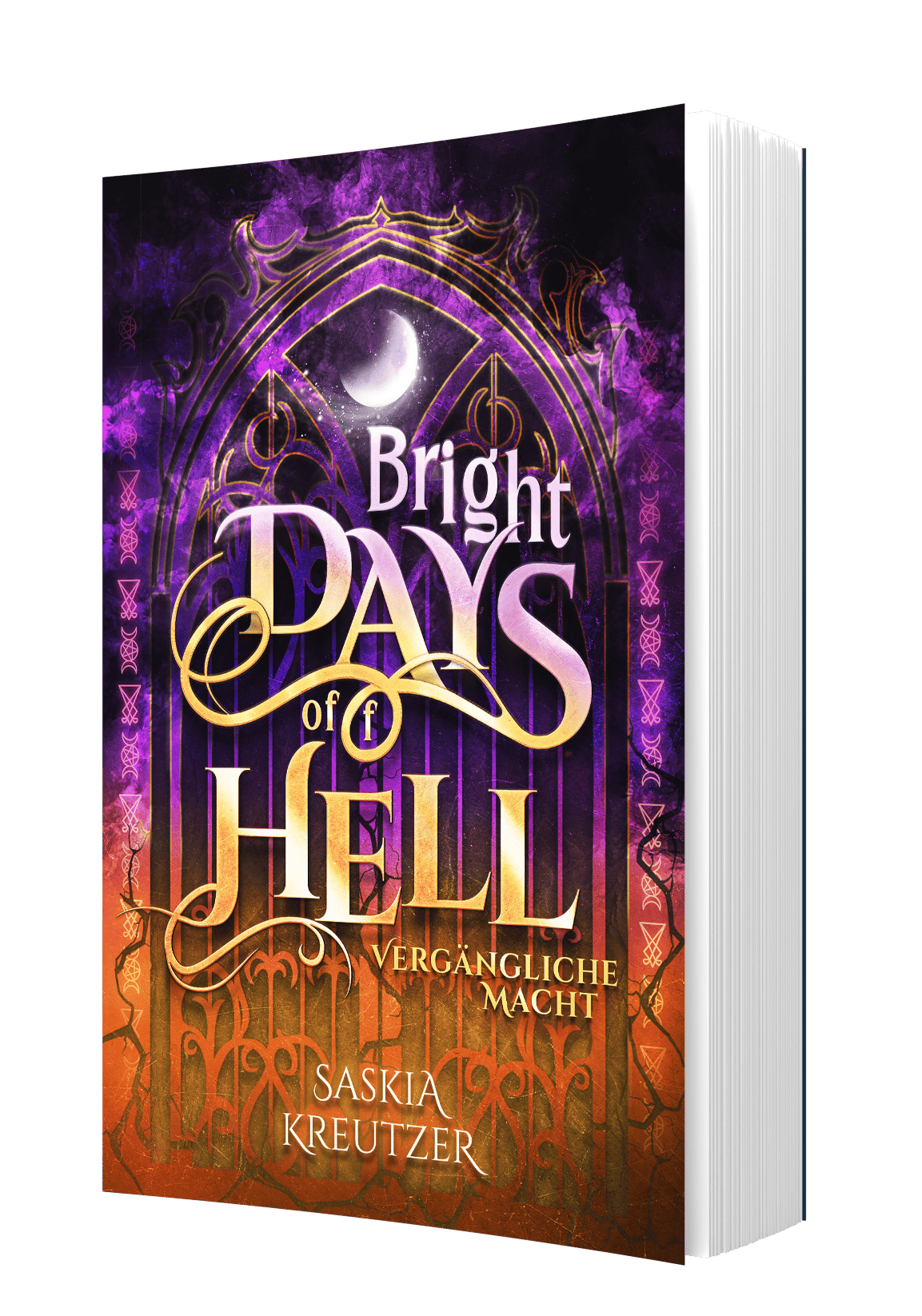 Bright Days of(f) Hell - Vergängliche Macht