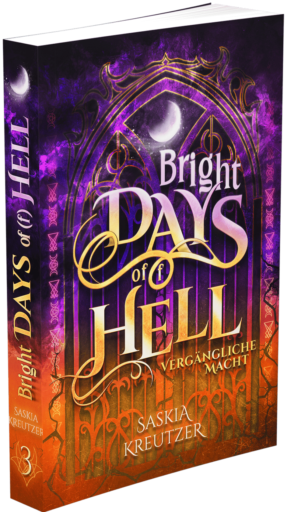 Bright Days of(f) Hell - Vergängliche Macht
